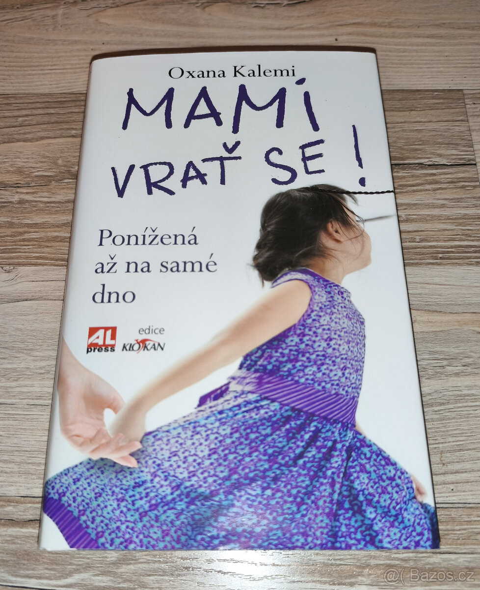 Oxana Kalemi - Mami, vrať se Ponížená až na samé dno