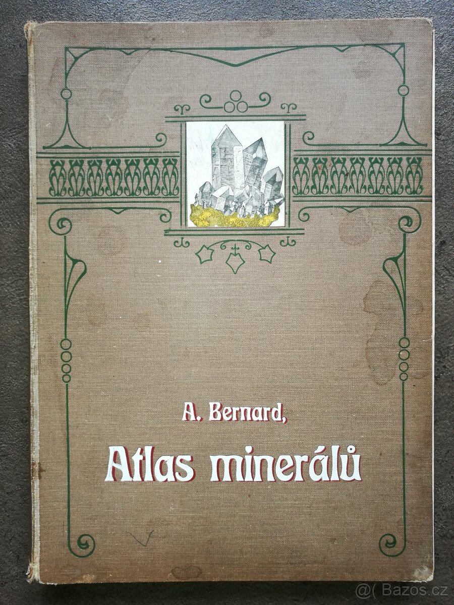 Prodej, Atlas minerálů, prof. Alexander Bernard 1907