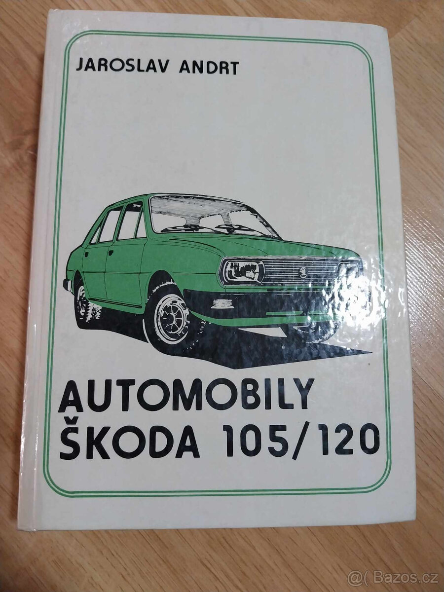 Automobily Škoda 105/120 - kniha, příručka