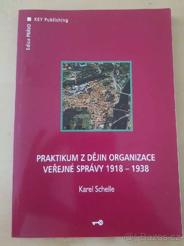 Praktikum z dějin organizace veřejné správy 1918 - 1938