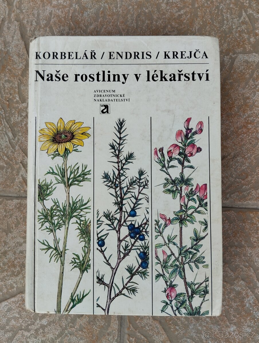 Naše rostliny v lékařství