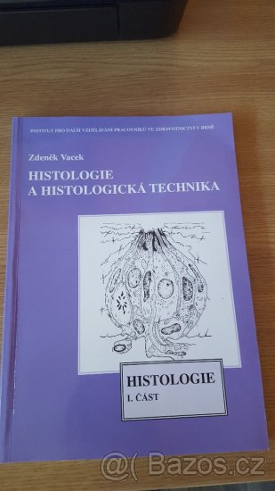 Učebnice histologie a histologická technika I. část