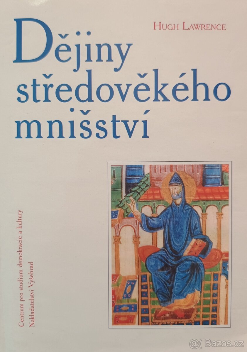 C. H. Lawrence: Dějiny středověkého mnišství