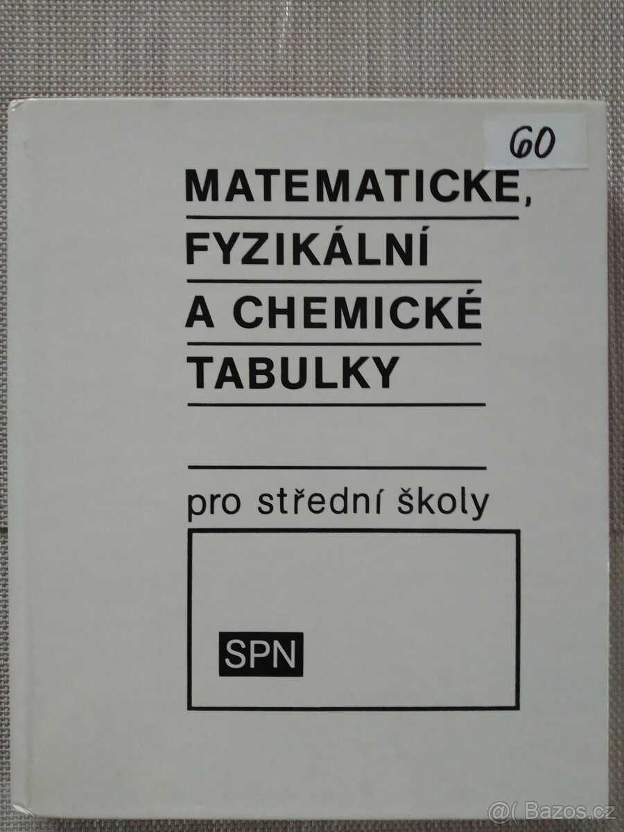 Matematické, fyzikální a chemické tabulky pro SŠ