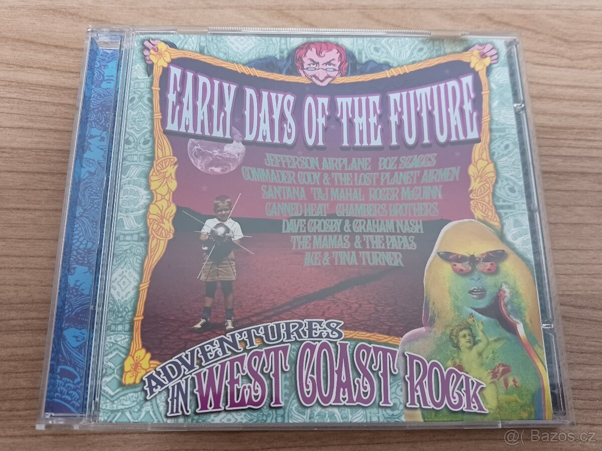 EARLY DAYS OF THE FUTURE - ADVENTURES IN WEST COAST ROCK