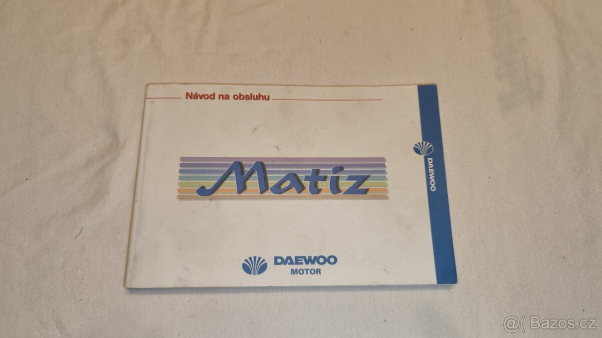 Daewoo MATIZ – návod k obsluze pro uživatele - příručka