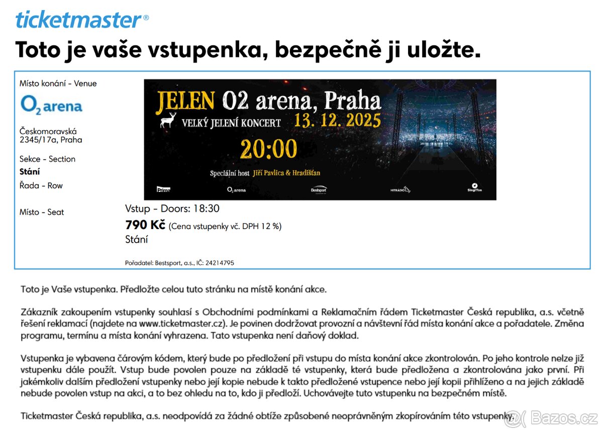 Prodám 2x vstupenku Jelen 13.12. - O2 Aréna - stání