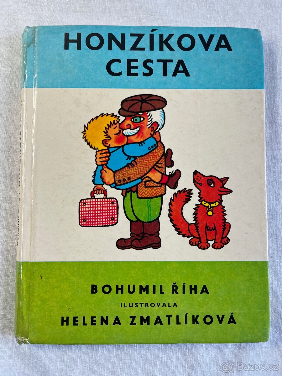 Honzíkova cesta od Bohumila Říhy.