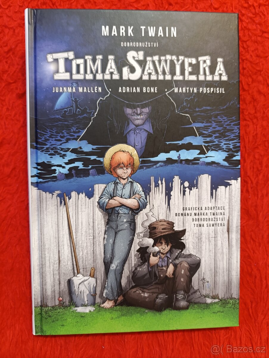 DOBRODRUŽSTVÍ TOMA SAWYERA-Mark Twain