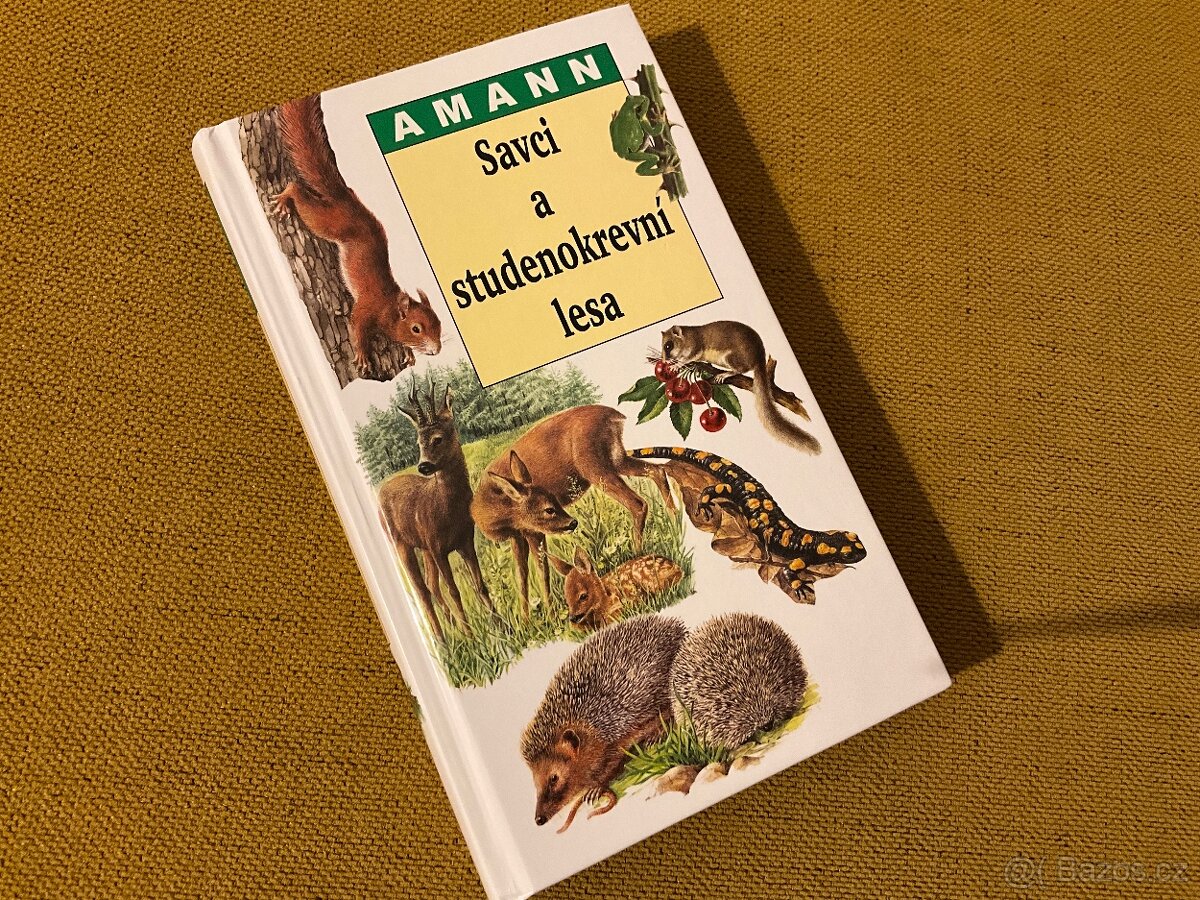 Savci a studenokrevní od Amann Gottfried