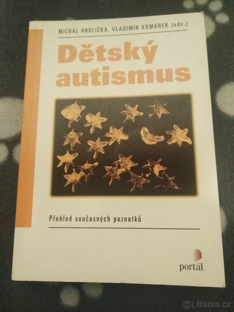 Dětský autismus - Přehled současných poznatků