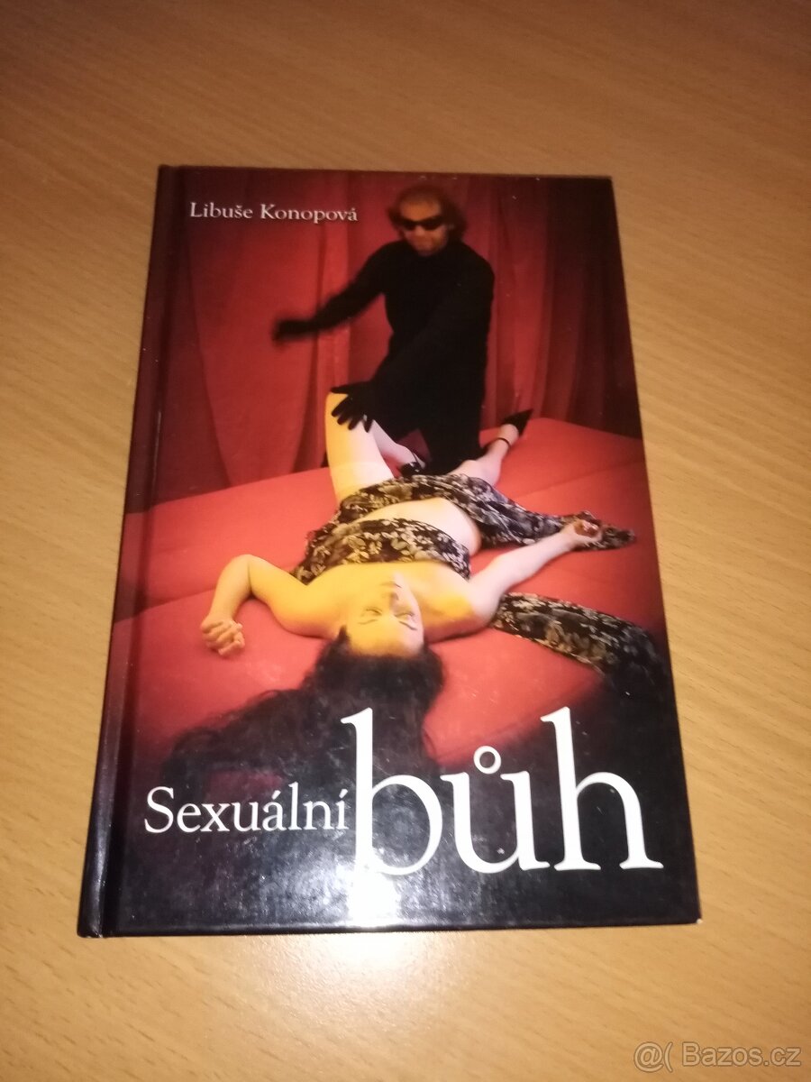 Libuše Konopová - Sexuální bůh