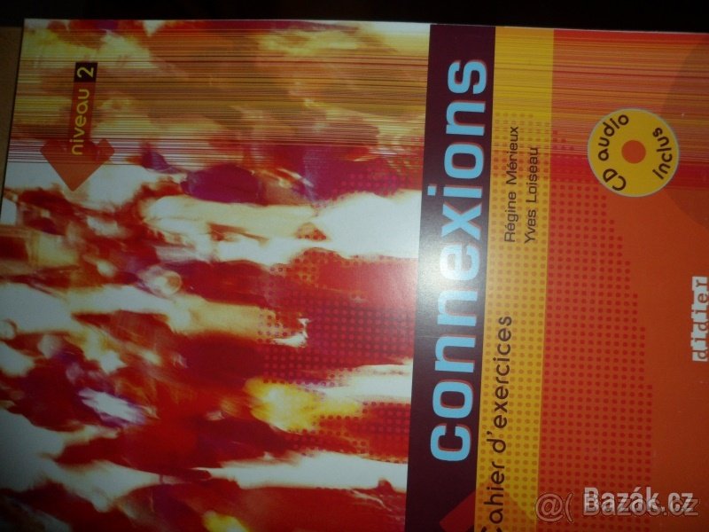 Connexions niveau 2 Cahier d´exercices