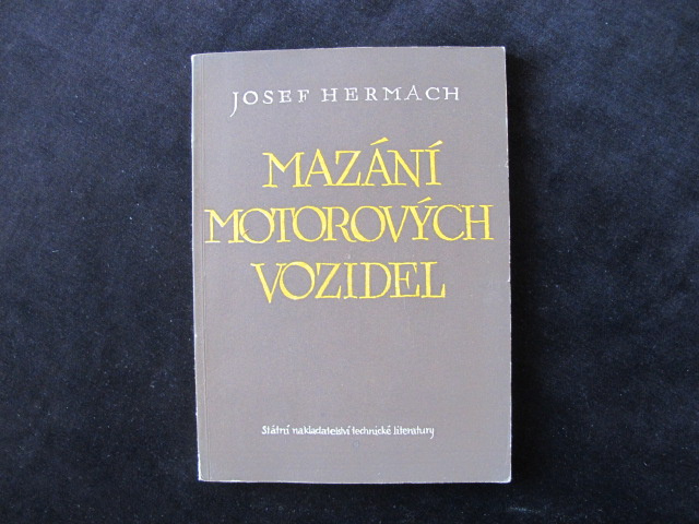 Mazání motorových vozidel J.Hermach technická literatúra