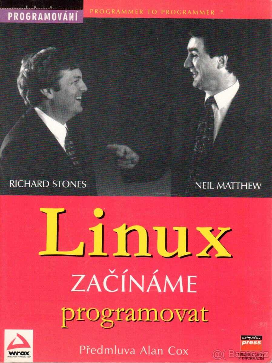 Richard Stones, Neil Matthew: Linux začínáme programovat