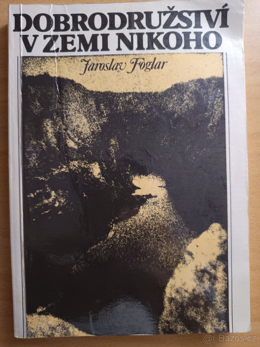 Jaroslav Foglar - Dobrodružství v zemi nikoho