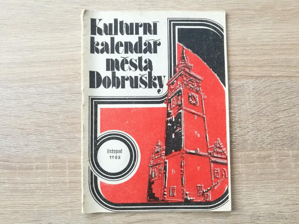 Historický Kulturní kalendář města Dobruška 11/1985
