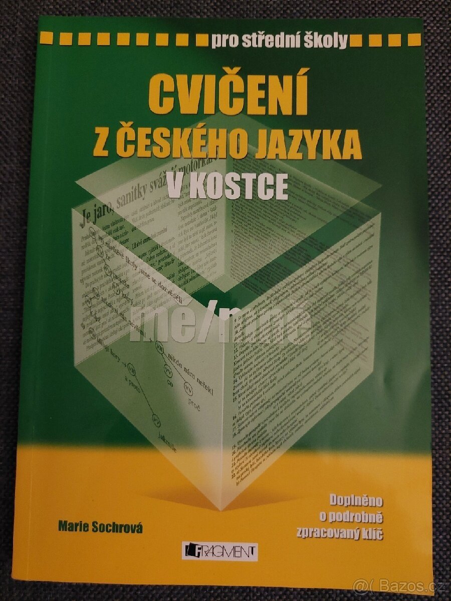 Cvičení z českého jazyka v kostce - pro SŠ M. Sochrová