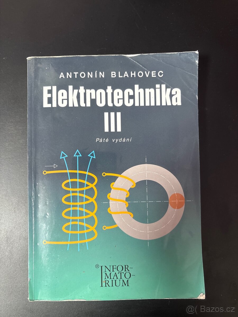 Elektrotechnika 3 - Antonín Blahovec