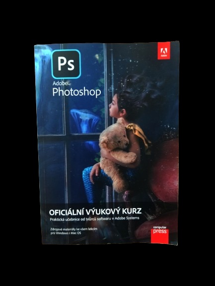Adobe Photoshop: Oficiální výukový kurz

