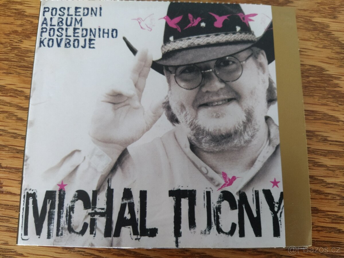 CD Michal TUČNÝ - Poslední album posledního kovboje