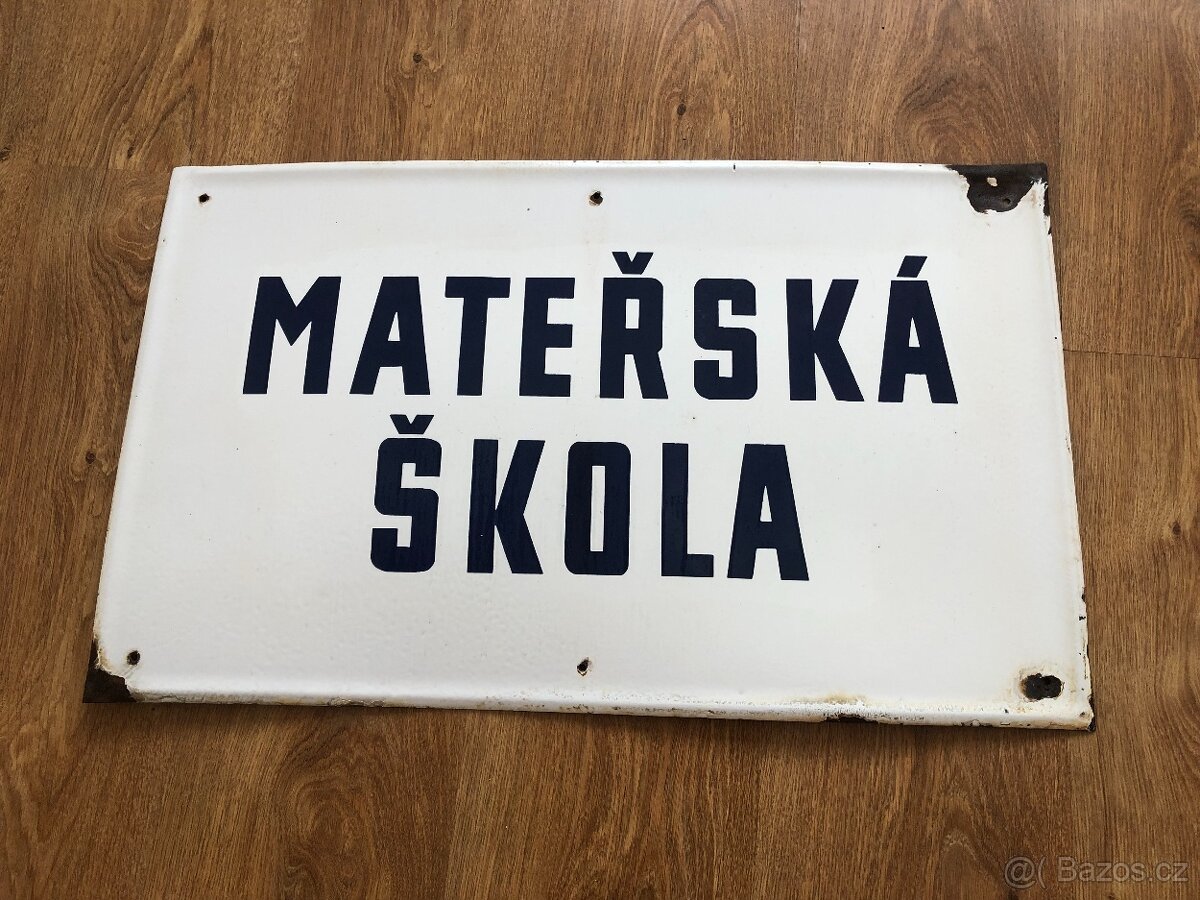 Prodám starou smaltovanou ceduli MATEŘSKÁ ŠKOLA