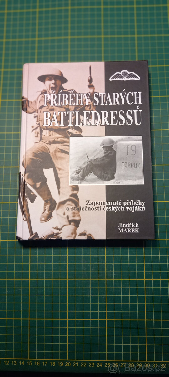 Jindřich Marek:Příběhy starých battledressů.