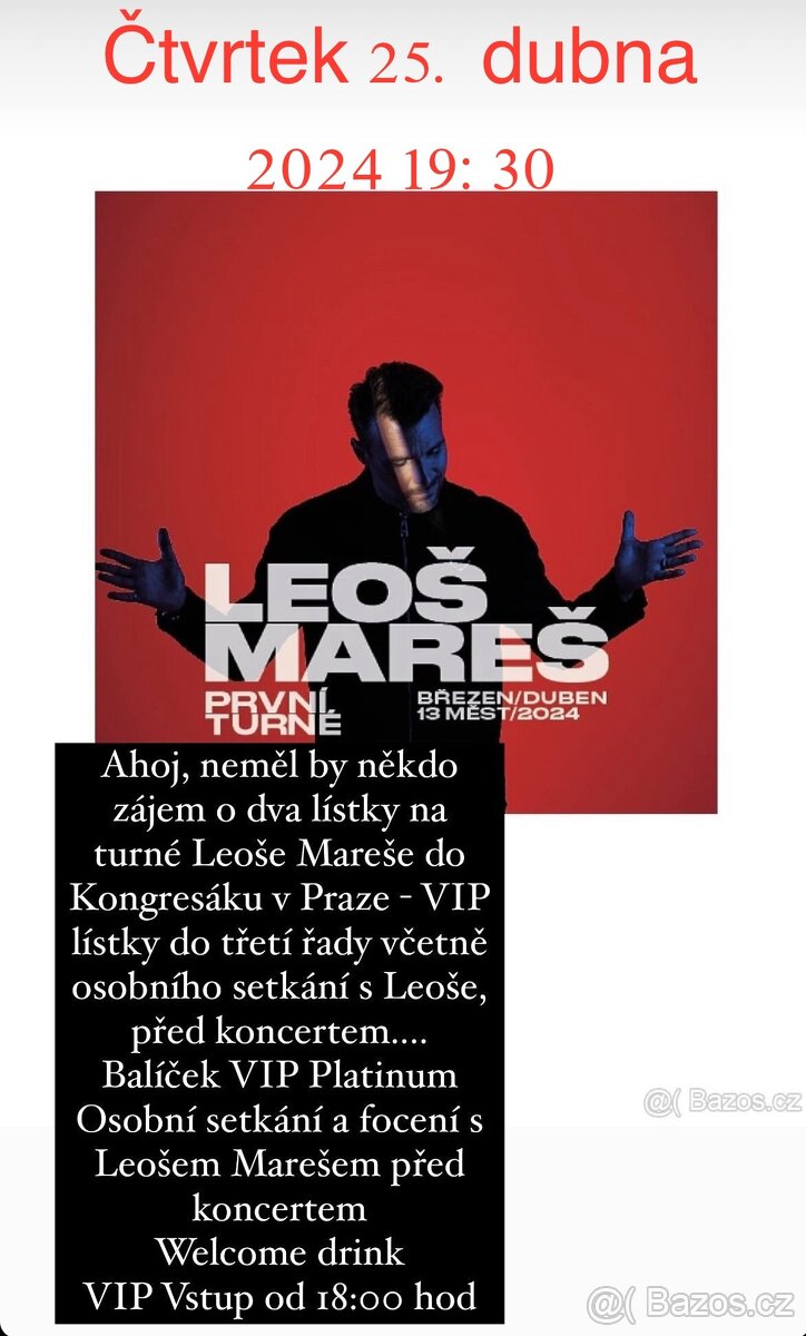 prodám 2ks VIP lístků na Leoš Mareš Turné 25.4.2024 čtvrtek