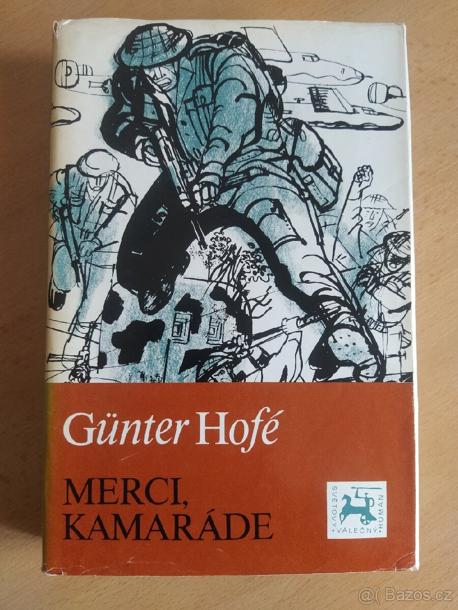 Günter Hofé - Merci, kamaráde