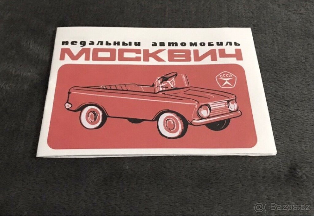 Šlapací auto Moskvič 2 a 3 série (Návod)