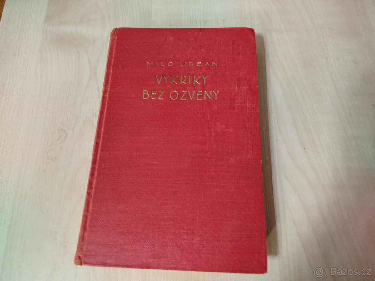 Výkriky bez ozveny--1928--Milo URBAN--nakladateľstvo Academi