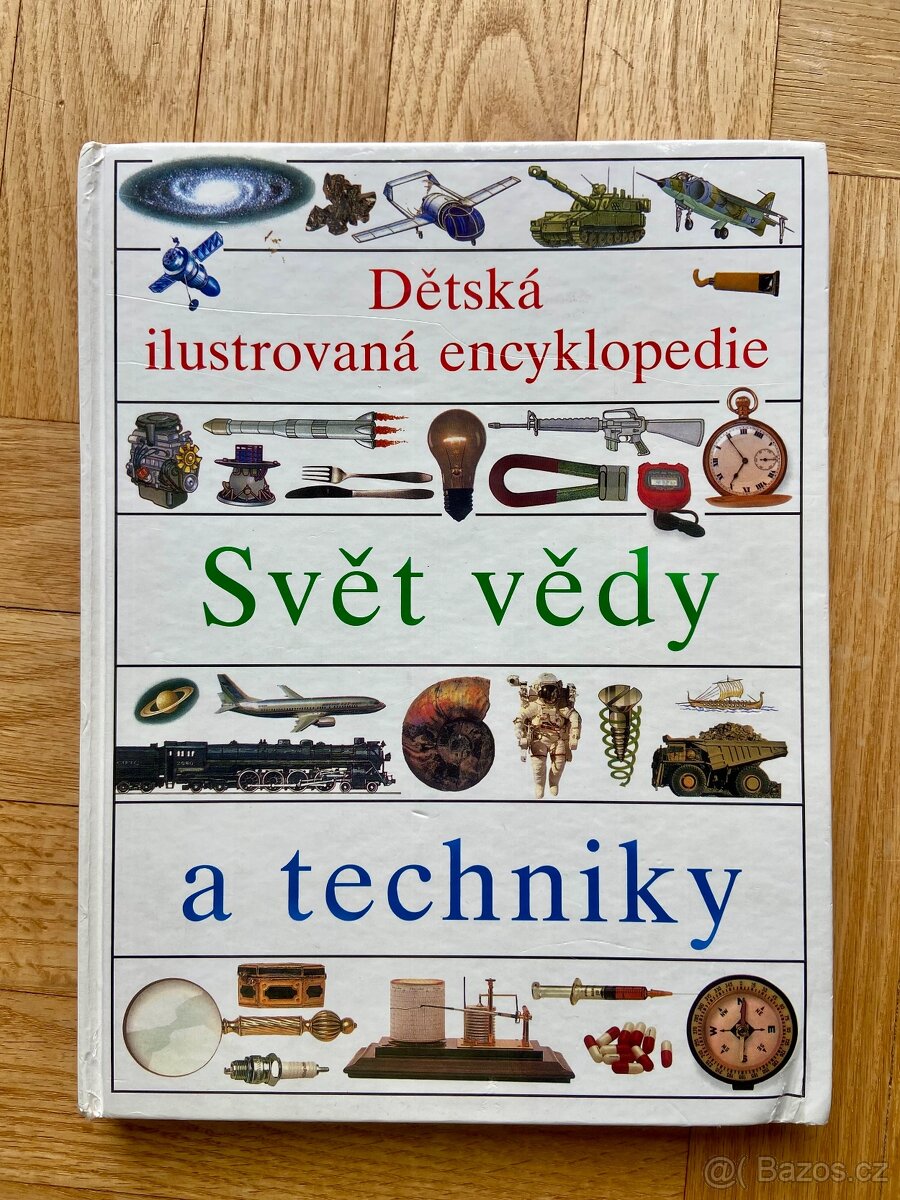 Dětská encyklopedie - Svět vědy a techniky