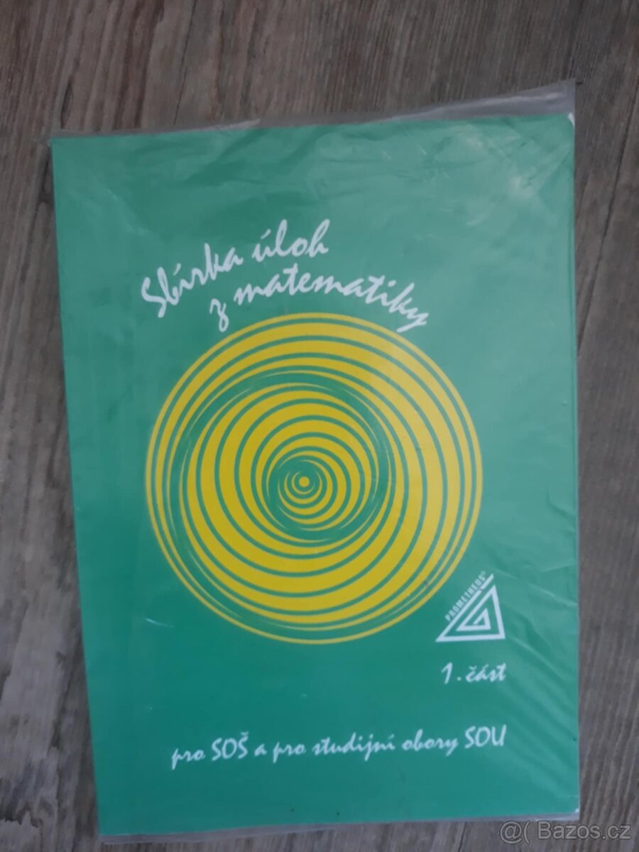 Sbírka úloh z matematiky pro SOŠ a studijní obory SOU 1.čás