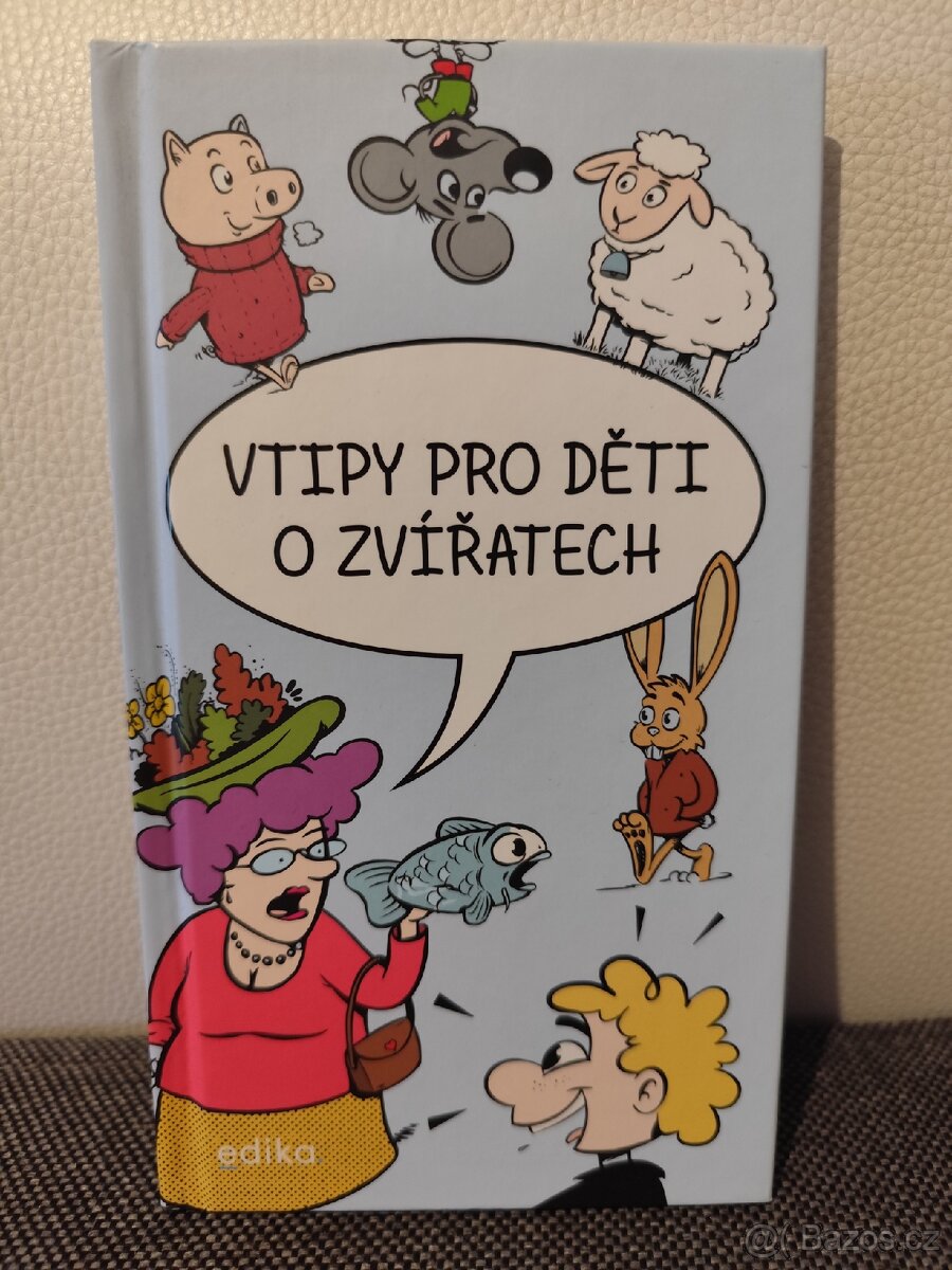 Vtipy pro děti o zvířatech - Eva Mrázková