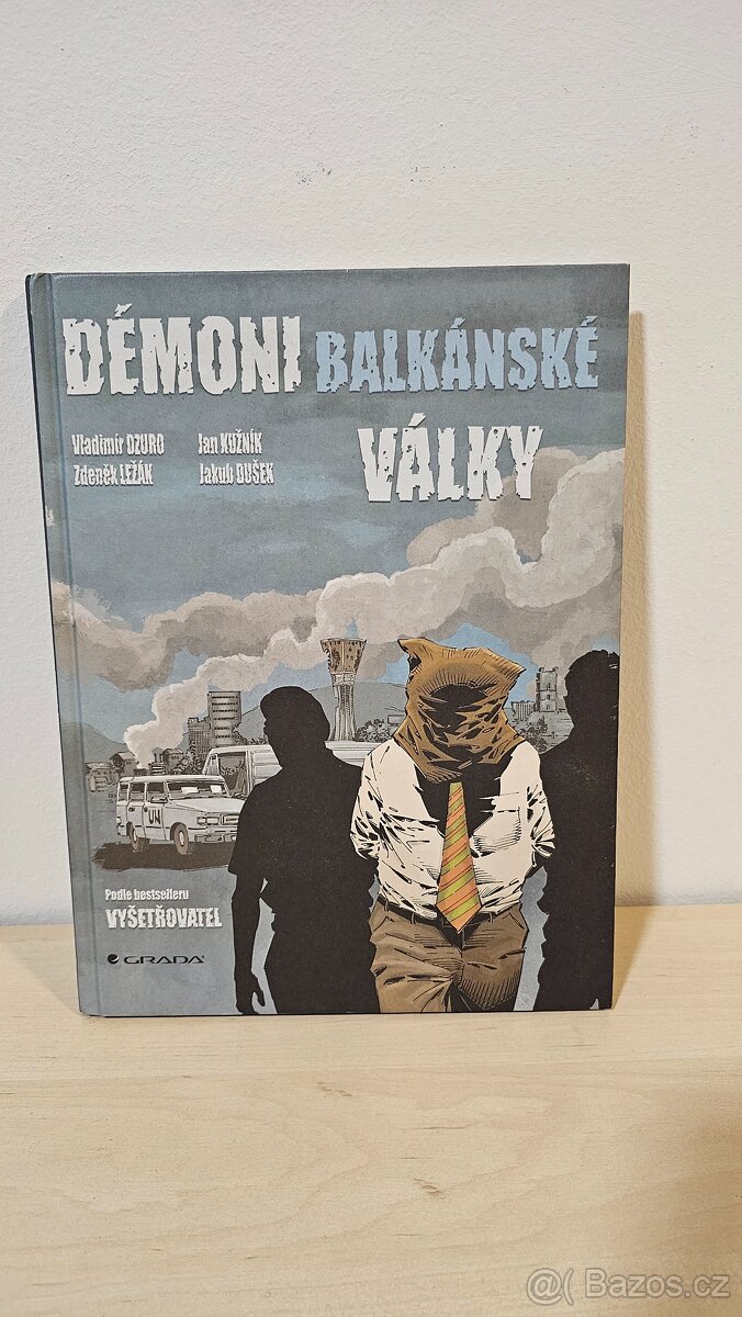 Démoni balkánské války  -  Vladimír Dzuro