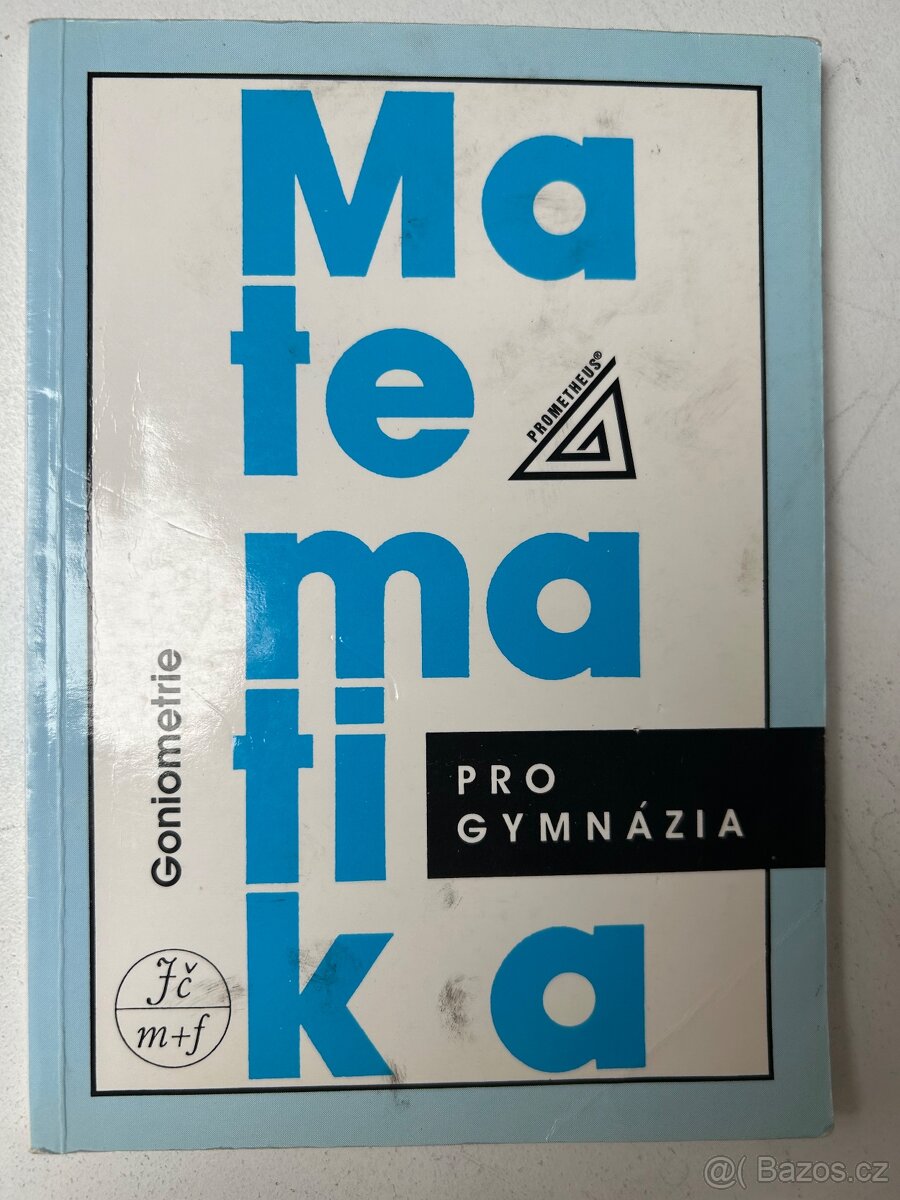 Matematika pro gymnázia - goniometrie