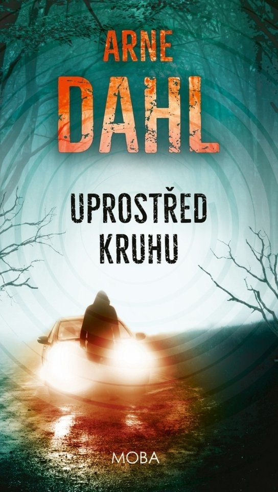 Arne Dahl - Uprostřed kruhu