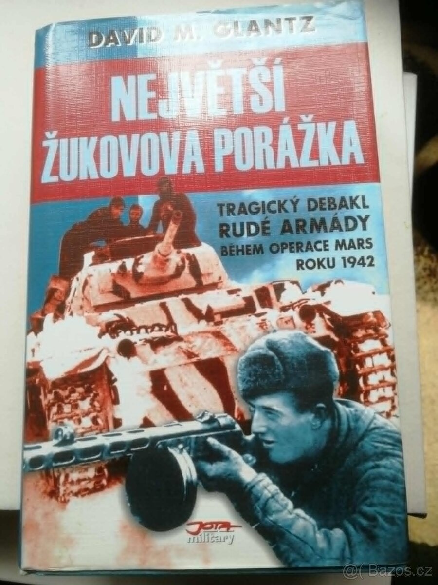 Největší Žukovova porážka