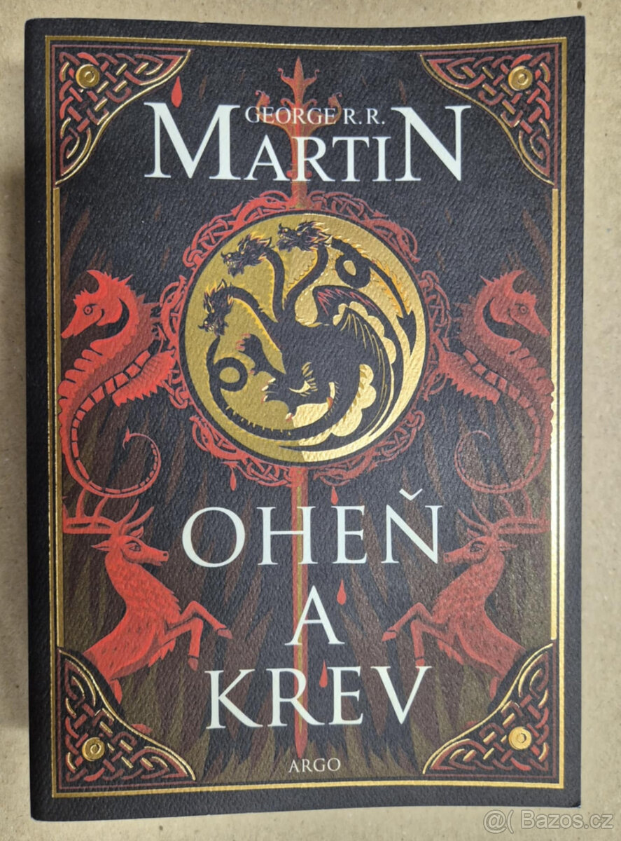 Oheň a krev -Historie targaryenských králů v Západozemí I.
