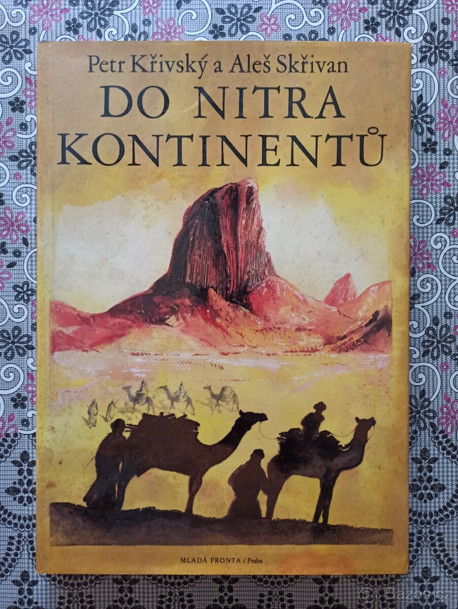 Kniha Do nitra kontinentů - Aleš Skřivan, Petr Křivský