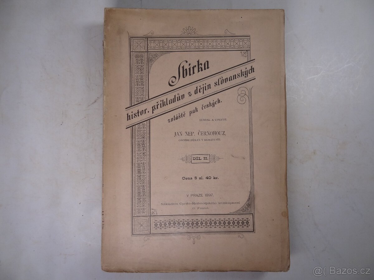 Sbírka historických příkladův z dějin Slovanských I a II díl