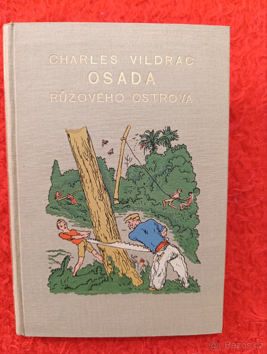 OSADA RŮŽOVÉHO OSTROVA Charles Vildrac