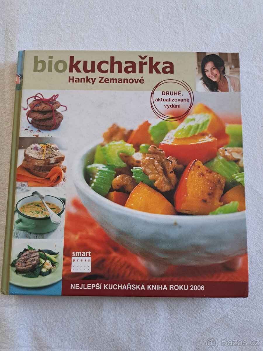 Bio kuchařka Hanky Zemanové PRODÁNO