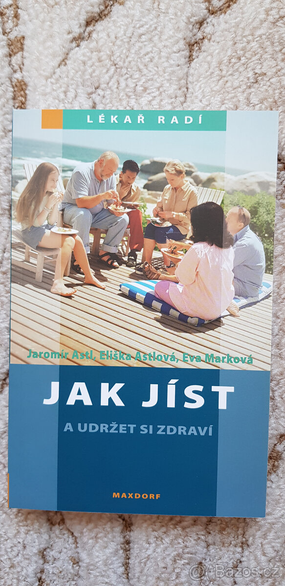 Jak jíst a udržet si zdraví (Astl, Astlová)