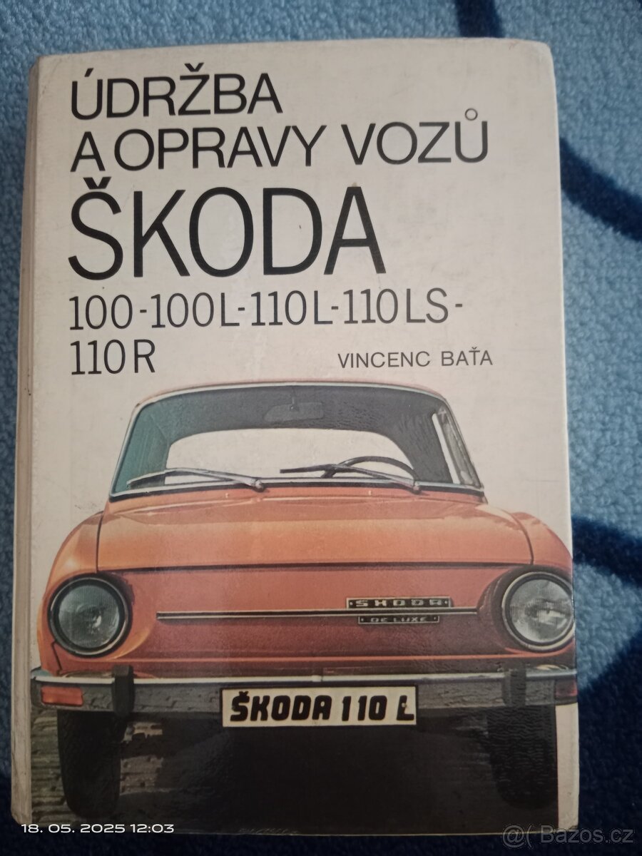 Kniha Údržba a opravy vozů Škoda 100-100 L-110L-110LS-110R