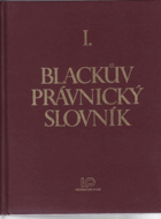Blackův právnický slovník = Blacks Law Dictionary