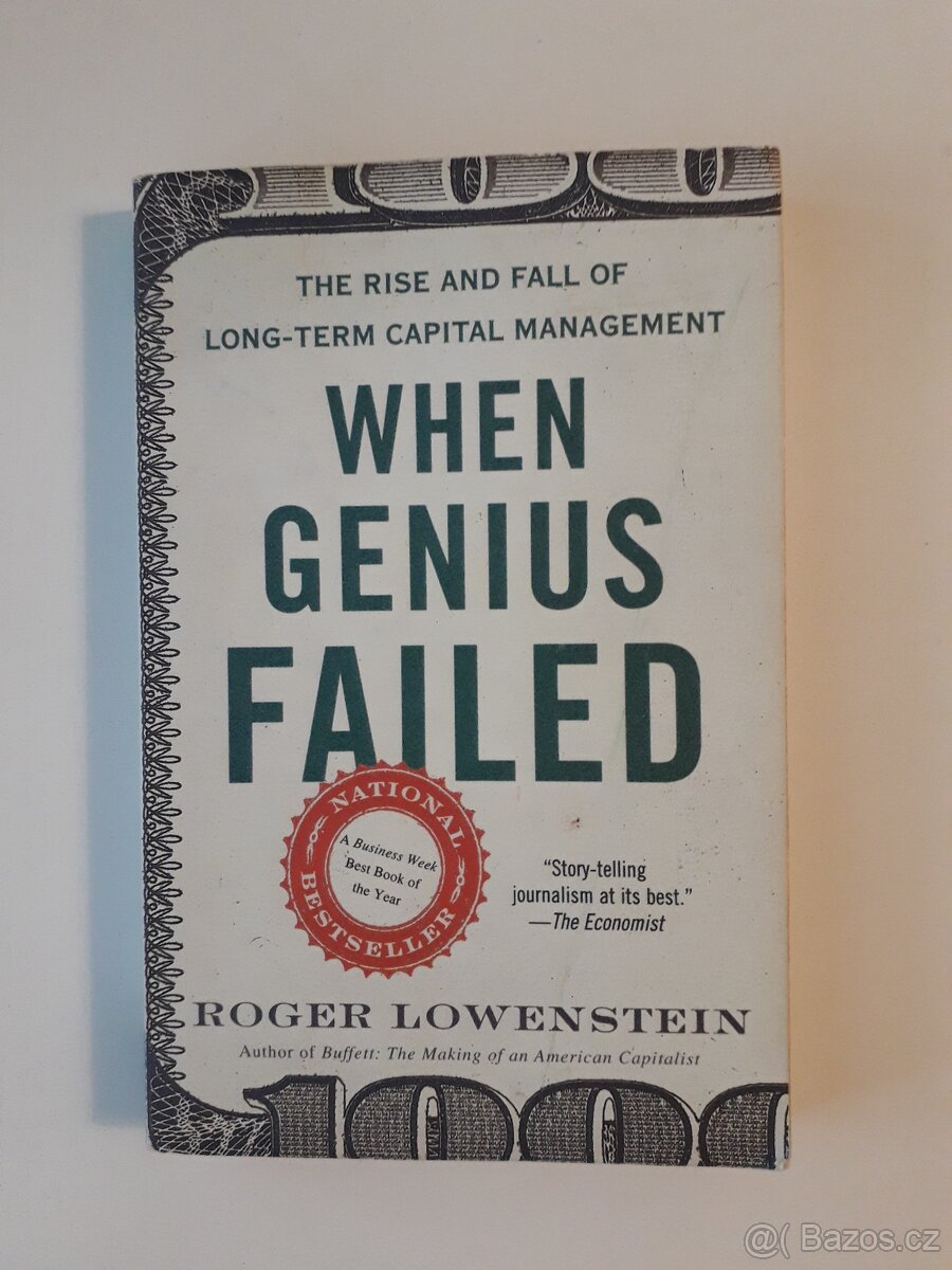 When Genius Failed - R. Lowenstein