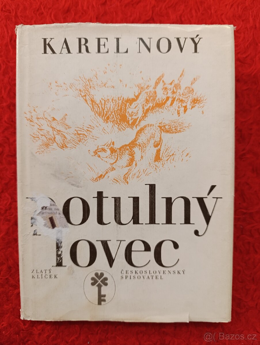 POTULNÝ LOVEC Karel Nový