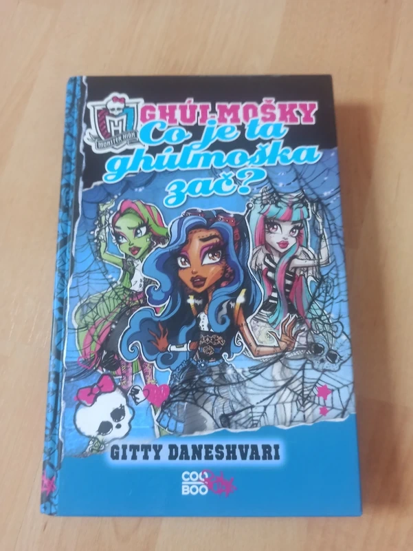 kniha Monter High, co je ta ghůlmoška zač?