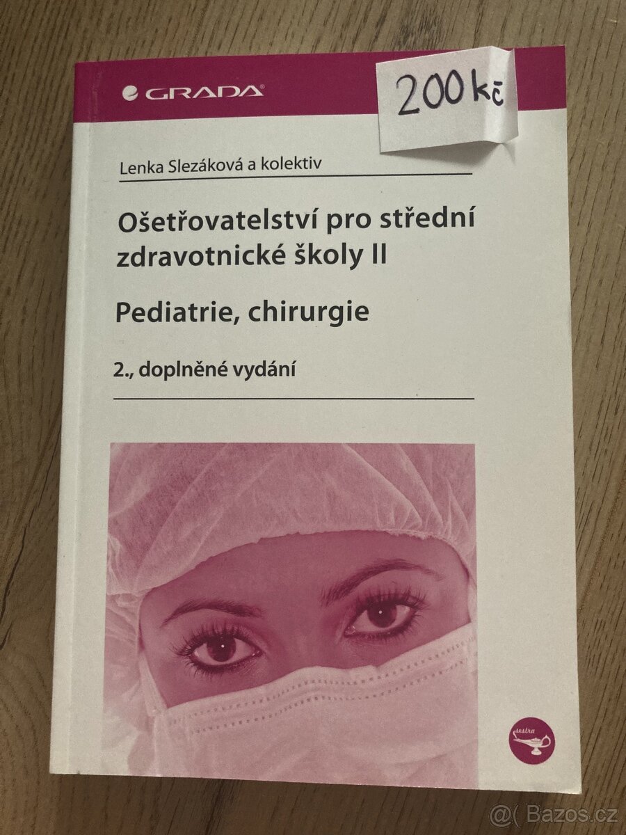 Ošetřovatelství pro střední zdrav.školy 2.